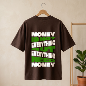 Only Money- Back Printed Oversized Premium Fabric T-Shirt